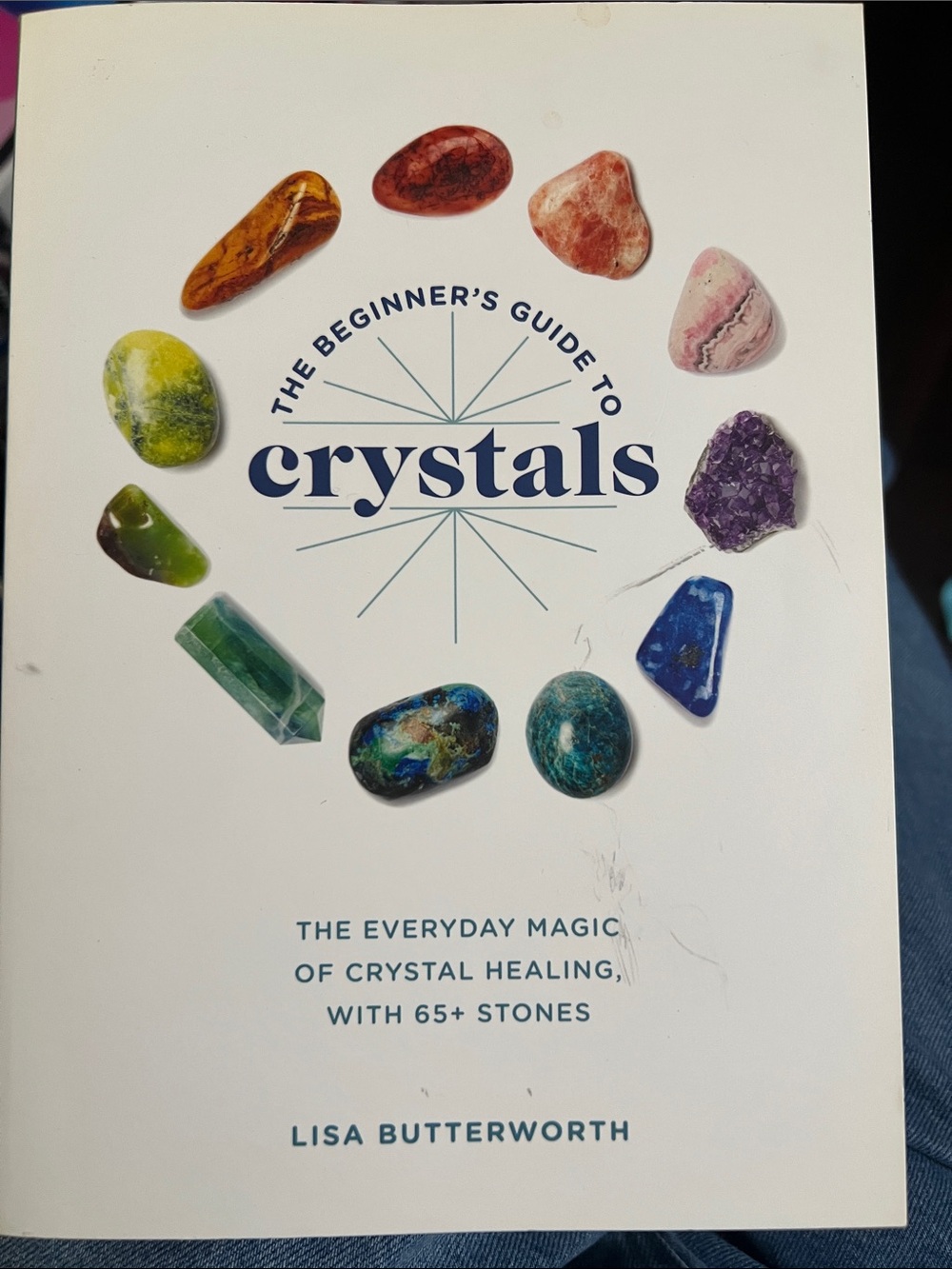 The Beginner's Guide to Crystals book
